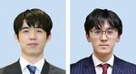 　藤井聡太叡王、伊藤匠七段